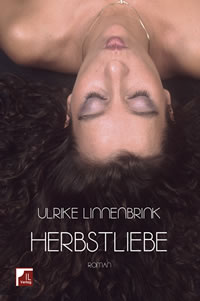 Ulrike Linnenbrink: HERBSTLIEBE Ulrike Linnenbrink: HERBSTLIEBE